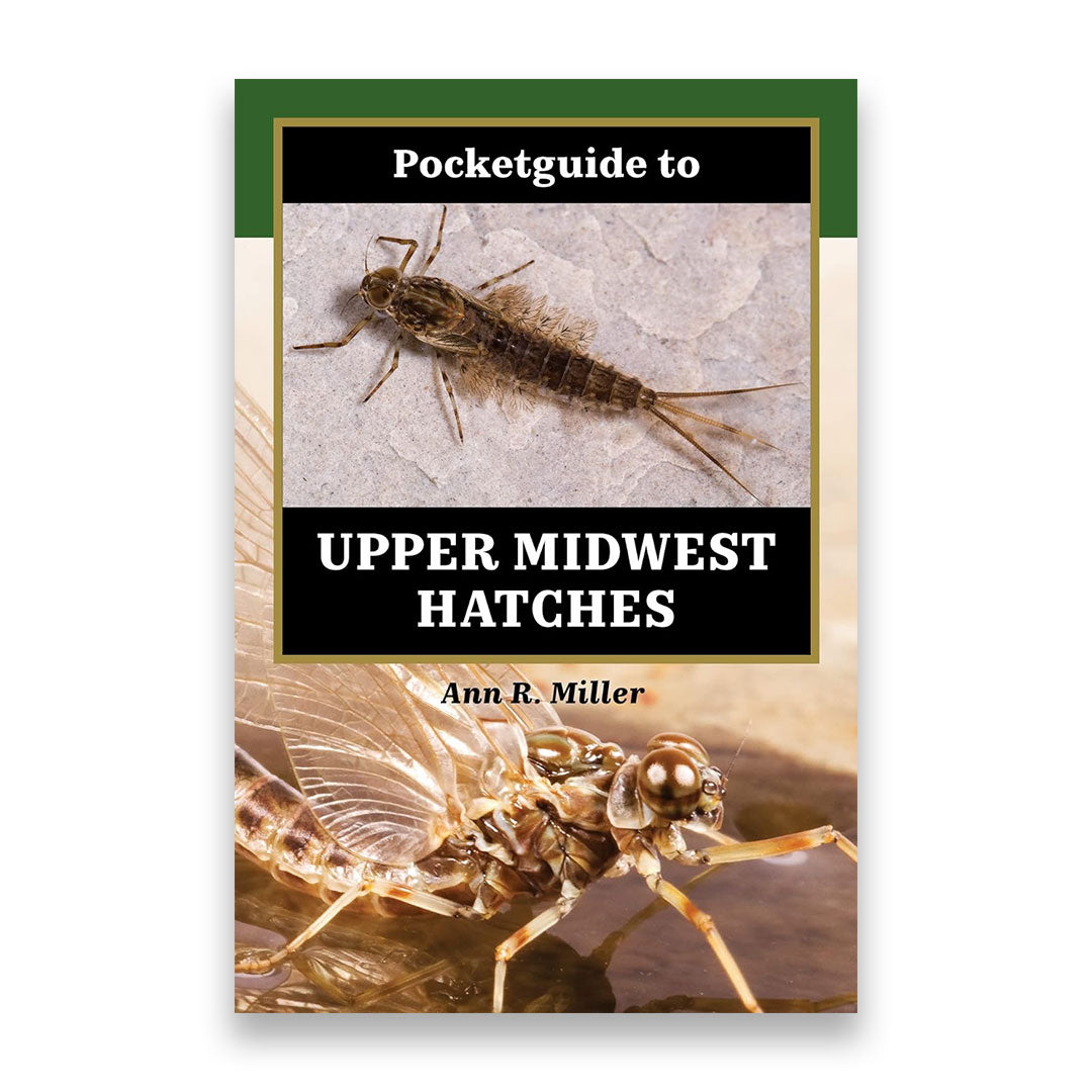 Pocket Guide to Upper Midwest Hatches