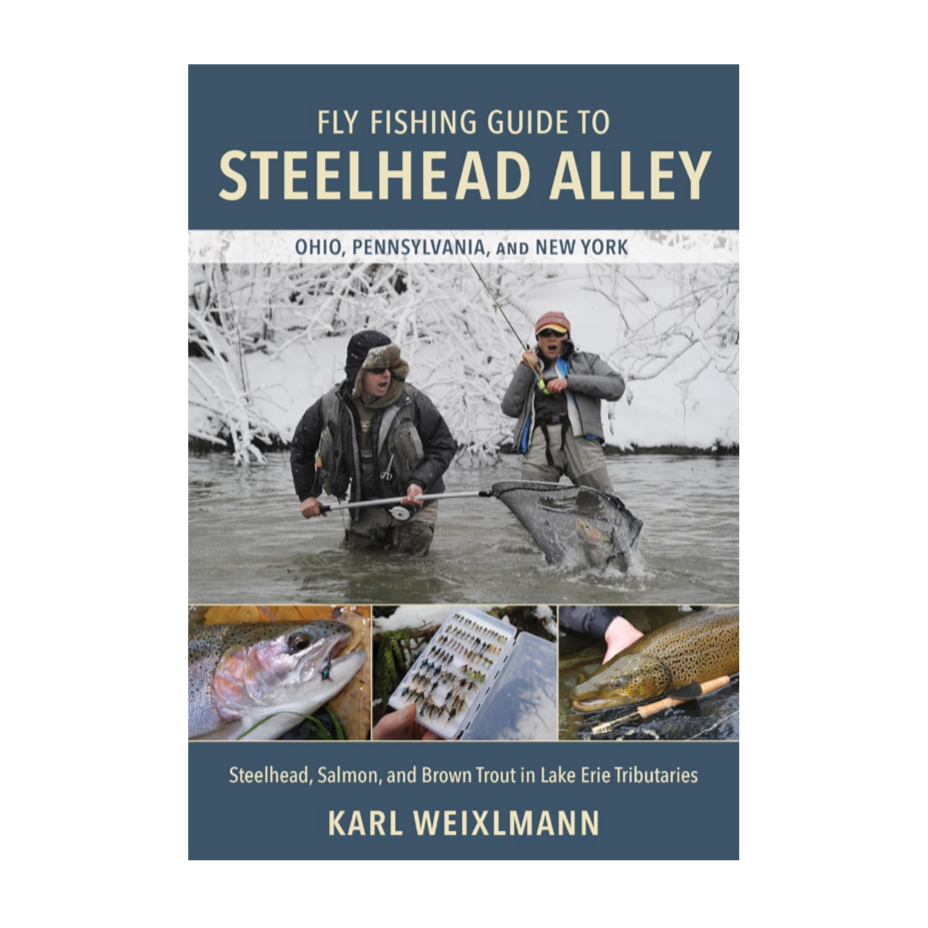 Fly Fishing Guide to Steelhead Alley