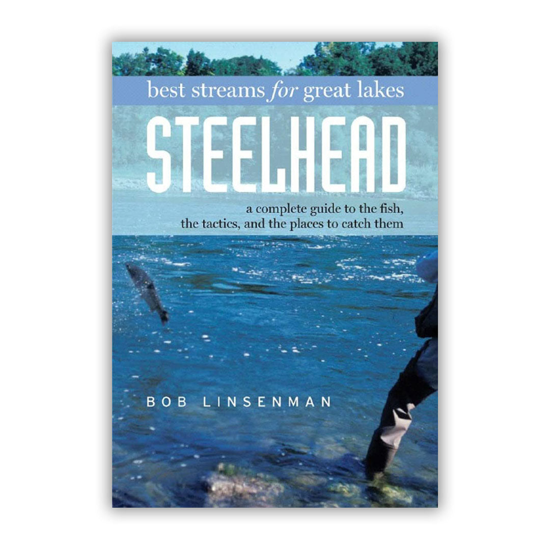 Best Streams for Great Lake Steelhead