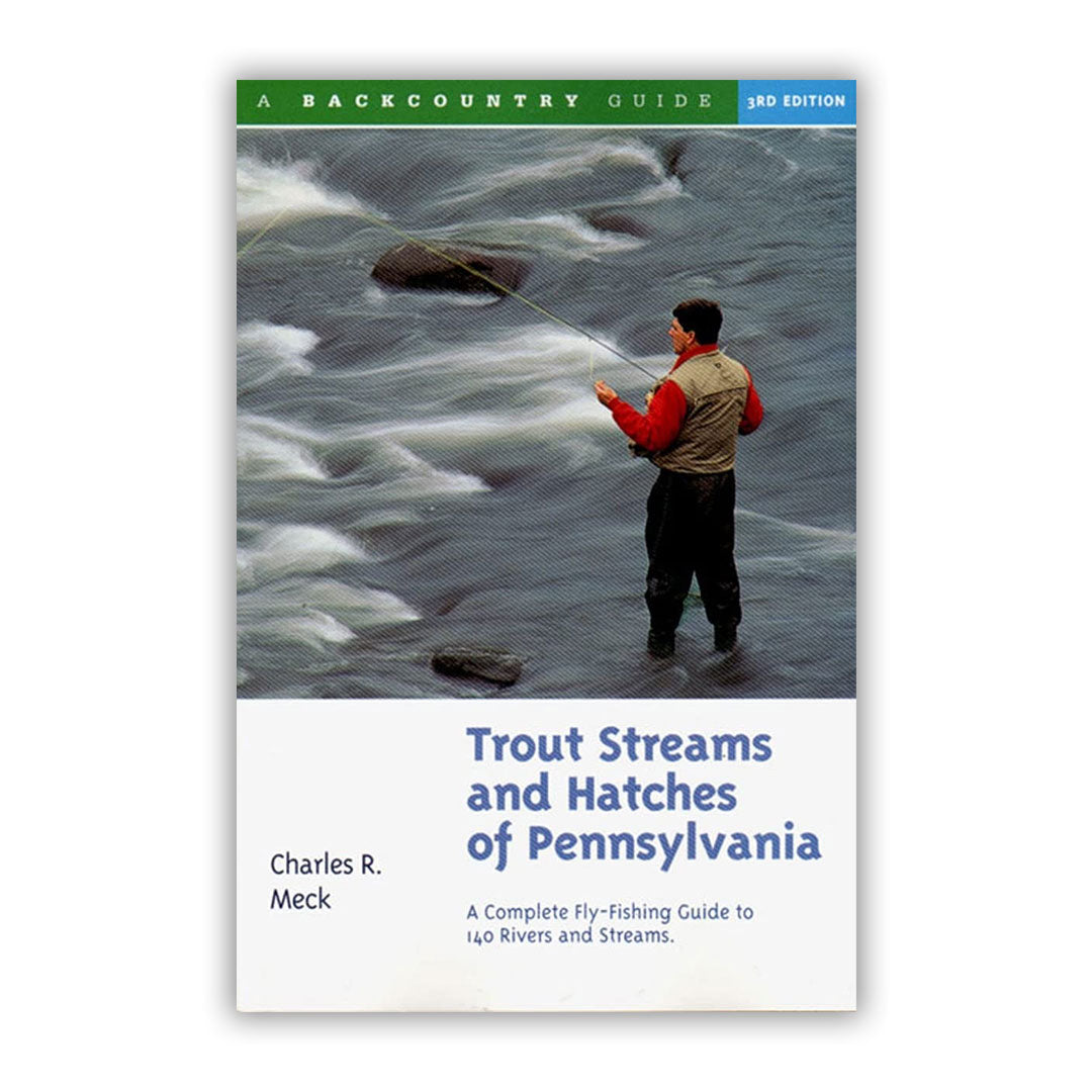 Trout Streams & Hatches of Pennsylvania
