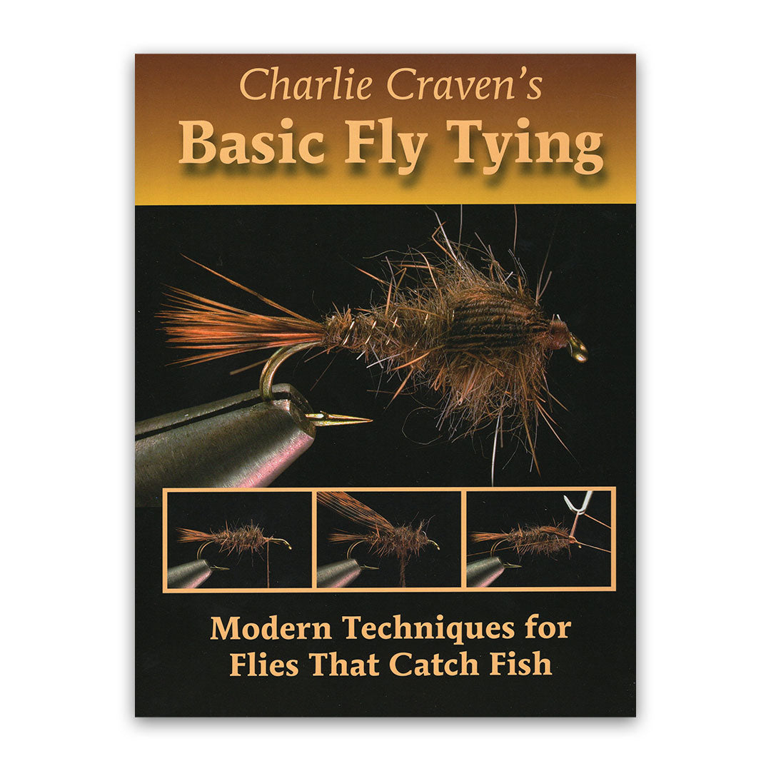 Charlie Craven's Basic Fly Tying – Perfect Hatch